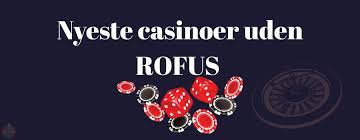 Casino Uden Om Rufus En Guide til Alternativer -596453857 Casino Uden Om Rufus En Guide til Alternativer -596453857