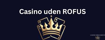 Oplev Det Bedste Dansk Casino Uden Rofus